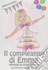 Il Compleanno Di Emma: Imparare Ad Essere Cortesi. E-book. Formato Mobipocket ebook