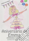 Aniversário De Emma - Aprendendo A Ser Grata. E-book. Formato Mobipocket ebook