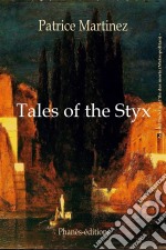 Tales Of The Styx. E-book. Formato Mobipocket ebook