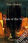 Tales Of The Styx. E-book. Formato EPUB ebook