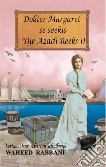 Dokter Margaret Se Seekis. E-book. Formato Mobipocket ebook di Waheed Rabbani