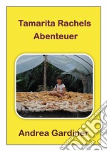 Tamarita Rachels Abenteuer. E-book. Formato EPUB ebook