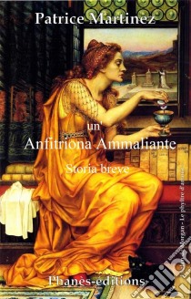 Un'anfitriona Ammaliante. E-book. Formato Mobipocket ebook di Patrice Martinez