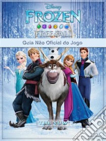 Frozen Free Fall Guia Não Oficial Do Jogo. E-book. Formato EPUB ebook di Josh Abbott