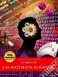 La Biblia De Las Matemáticas Rápidas. E-book. Formato Mobipocket ebook