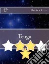 Tenga. E-book. Formato Mobipocket ebook di Florina Rosu