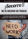 ¡socorro! Me He Quedado Sin Trabajo.. E-book. Formato Mobipocket ebook