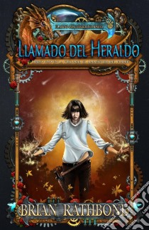 Llamado Del Heraldo. E-book. Formato EPUB ebook di Brian Rathbone