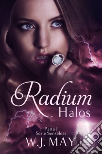 Radium Halos. E-book. Formato Mobipocket ebook di W.J. May