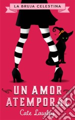 Un Amor Atemporal. E-book. Formato Mobipocket