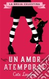 Un Amor Atemporal. E-book. Formato Mobipocket ebook