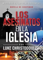 Los Asesinatos En La Iglesia. E-book. Formato Mobipocket ebook