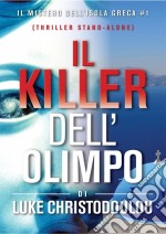 Il Killer Dell'olimpo. E-book. Formato Mobipocket ebook