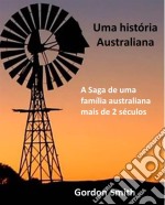 Uma História Australiana. E-book. Formato Mobipocket ebook