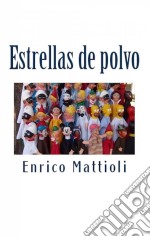 Estrellas De Polvo. E-book. Formato Mobipocket ebook