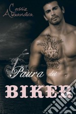 Paura Del Biker. E-book. Formato Mobipocket ebook