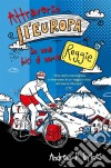 Attraverso L'europa Su Una Bici Di Nome Reggie. E-book. Formato Mobipocket ebook