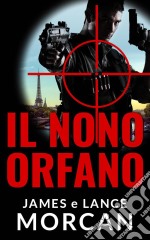 Il Nono Orfano. E-book. Formato EPUB ebook