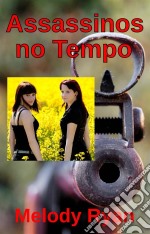 Assassinos No Tempo. E-book. Formato EPUB