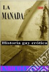 La Manada. E-book. Formato Mobipocket ebook