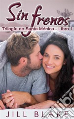 Sin Frenos. E-book. Formato EPUB