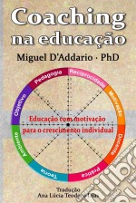 Coaching Na Educação. E-book. Formato Mobipocket ebook