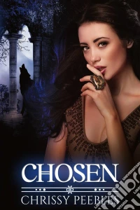 Chosen - Libro 3. E-book. Formato Mobipocket ebook