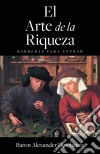 El Arte De La Riqueza: Barreras Para Entrar.. E-book. Formato Mobipocket ebook