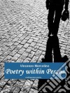 Poetry Within Pessoa. E-book. Formato Mobipocket ebook di Vincenzo Mercolino