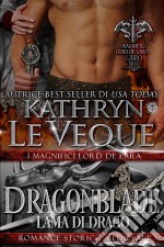 Dragonblade Lama Di Drago. E-book. Formato EPUB ebook