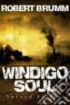 Windigo Soul. E-book. Formato EPUB ebook