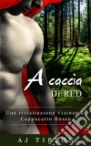 A Caccia Di Red. E-book. Formato EPUB ebook