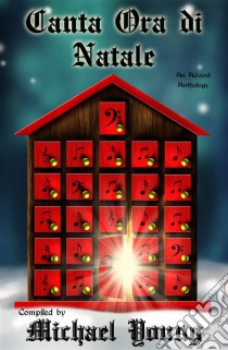 Canta Ora Di Natale. E-book. Formato EPUB ebook di Michael D Young