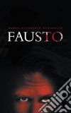 Fausto. E-book. Formato EPUB ebook