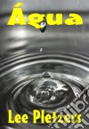 Agua. E-book. Formato Mobipocket ebook