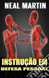 Instrução Em Defesa Pessoal. E-book. Formato EPUB ebook