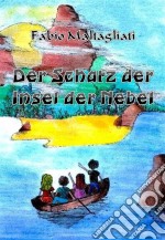 Der Schatz Der Insel Der Nebel. E-book. Formato EPUB ebook