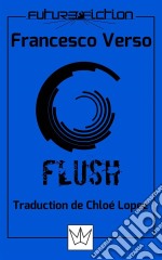 Flush. E-book. Formato EPUB ebook