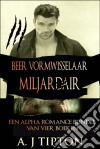 Beer Vormwisselaar Miljardair: Vier Boek Alpha Roman Bundel. E-book. Formato Mobipocket ebook