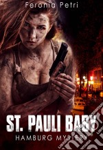 St. Pauli Baby. E-book. Formato EPUB ebook