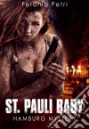 St. Pauli Baby. E-book. Formato Mobipocket ebook di Feronia Petri (pen name)