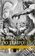 A Máquina Do Tempo. E-book. Formato Mobipocket ebook