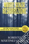 Morte Senza Resurrezione. E-book. Formato EPUB ebook