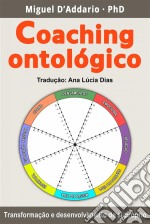 Coaching Ontológico. E-book. Formato Mobipocket ebook