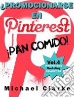 ¿promocionarse En Pinterest? ¡pan Comido!. E-book. Formato Mobipocket ebook