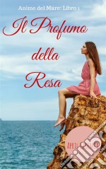 Il Profumo Della Resa. E-book. Formato EPUB