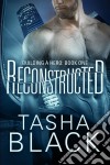 Reconstructed: Building A Hero (Libro 1). E-book. Formato Mobipocket ebook