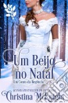 Um Beijo No Natal. E-book. Formato Mobipocket ebook