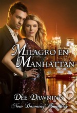 Milagro En Manhattan. E-book. Formato Mobipocket ebook