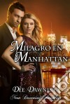 Milagro En Manhattan. E-book. Formato Mobipocket ebook